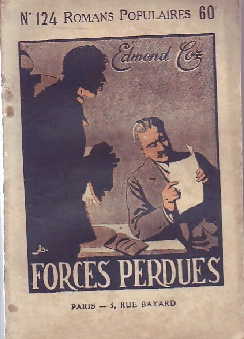 Forces perdues - Edmond Coz -  Romans populaires - Livre