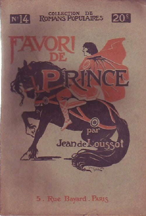 Favori de Prince - Jean De Loussot -  Romans populaires - Livre