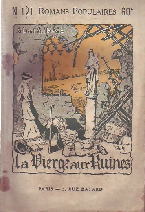 La vierge aux ruines - Abel Sibres -  Romans populaires - Livre