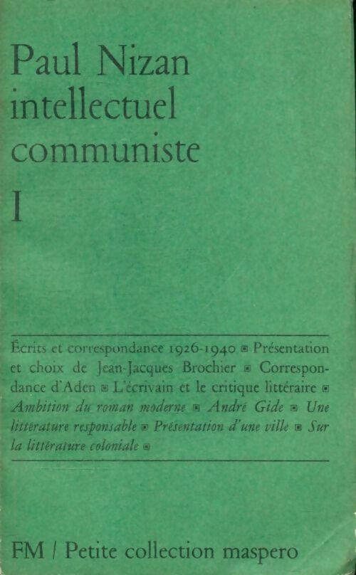 Intellectuel communiste Tome I - Paul Nizan -  Petite collection Maspero - Livre