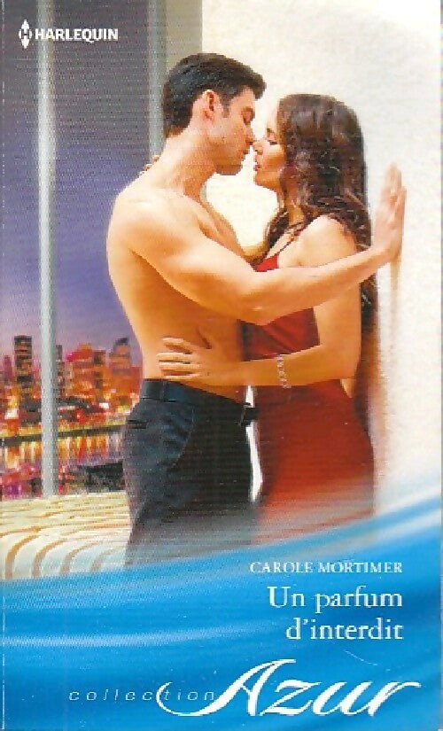 Un parfum d'interdit - Carole Mortimer -  Azur - Livre