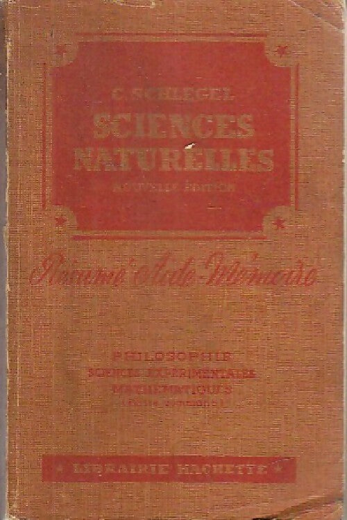 Sciences naturelles - C. Schlegel -  Résumé aide-mémoire - Livre