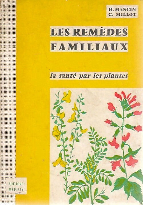 Les remèdes familiaux - H. Mangin -  Médicis GF - Livre