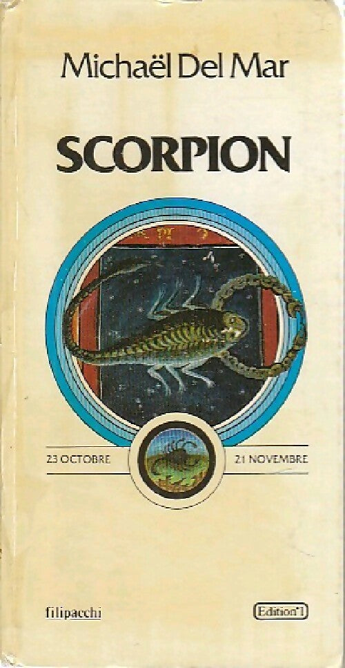 Scorpion - Michaël Del Mar -  Les signes du zodiaque - Livre