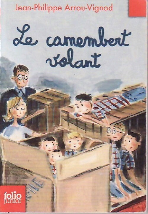 Le camembert volant - Jean-Philippe Arrou-Vignod -  Folio Junior - Livre