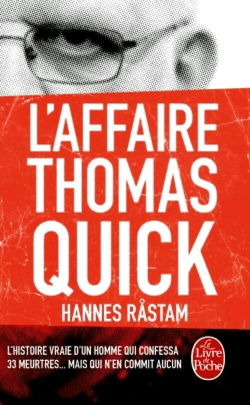 L'affaire Thomas Quick - Hannes Rastam -  Le Livre de Poche - Livre