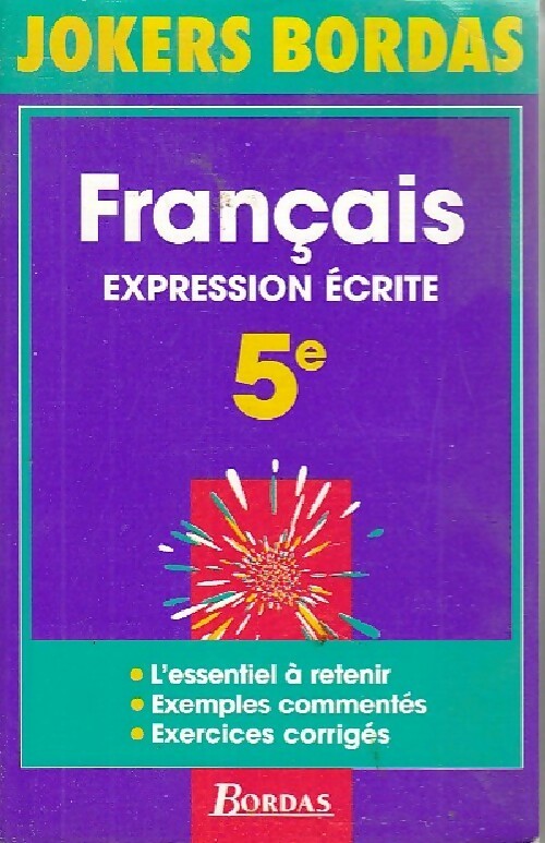 Français expression écrite 5e - Fabienne Pegoraro -  Jokers - Livre