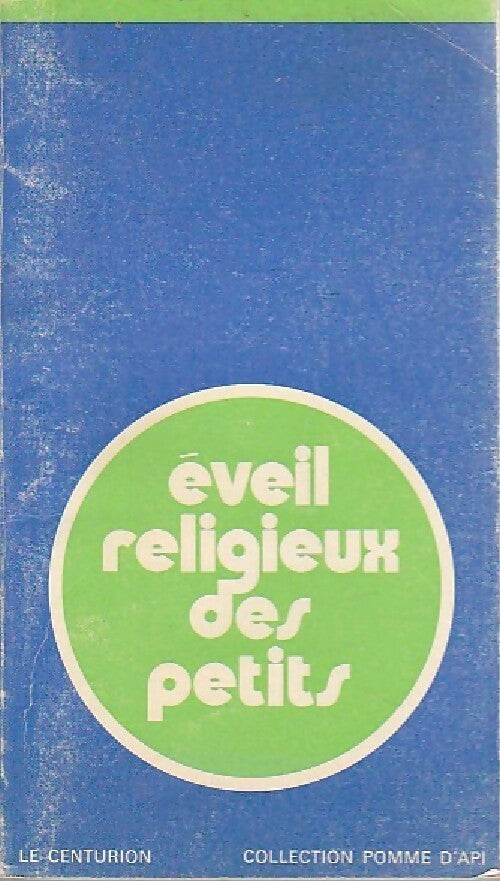 Eveil religieux des petits - Inconnu -  Pomme d'Api - Livre