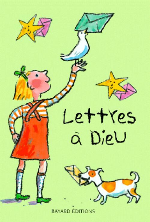 Lettres à Dieu - Inconnu -  Bayard poche - Livre