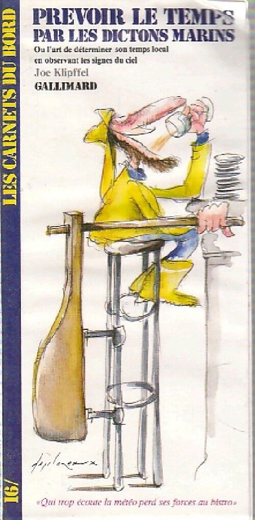 Prévoir le temps par les dictions marins - Joe Klipffel -  Les carnets du bord - Livre