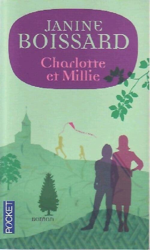 Charlotte et Millie - Janine Boissard -  Pocket - Livre