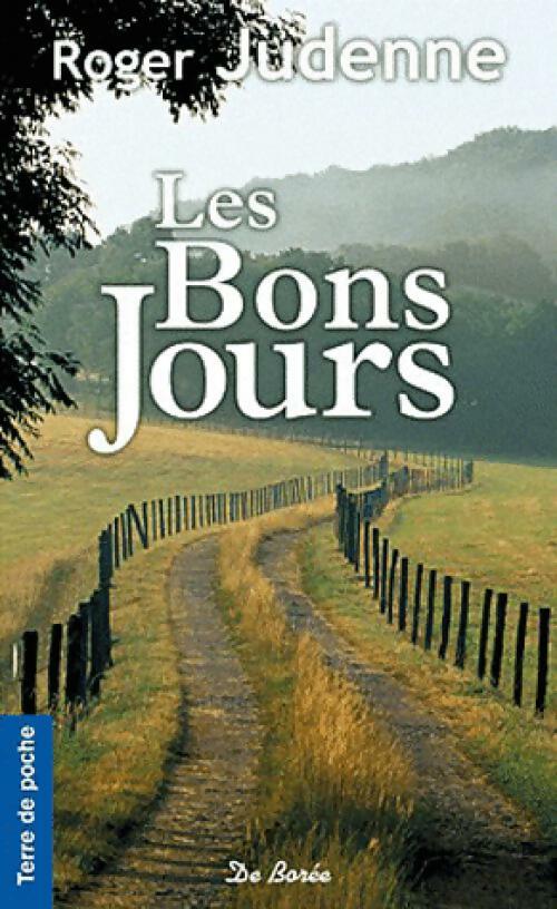 Les bons jours - Roger Judenne -  Terre de poche - Livre