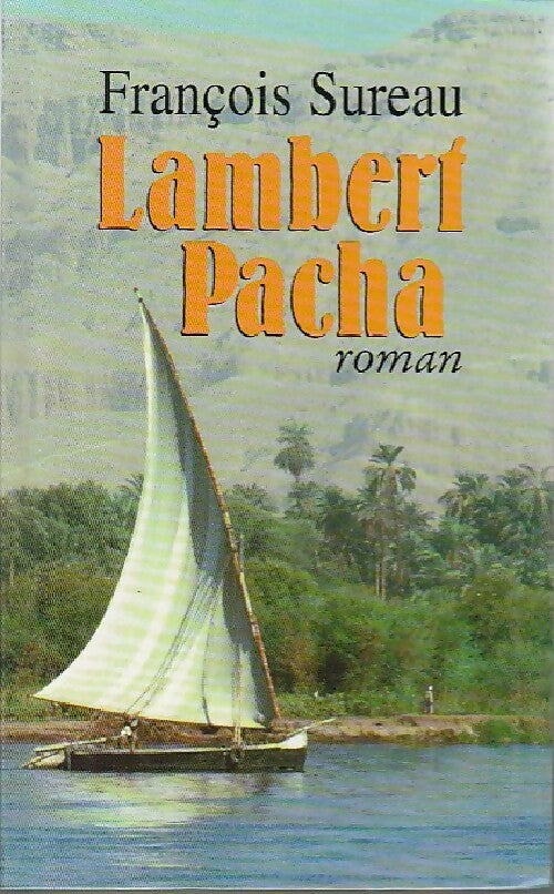 Lambert Pacha - François Sureau -  Le Grand Livre du Mois GF - Livre