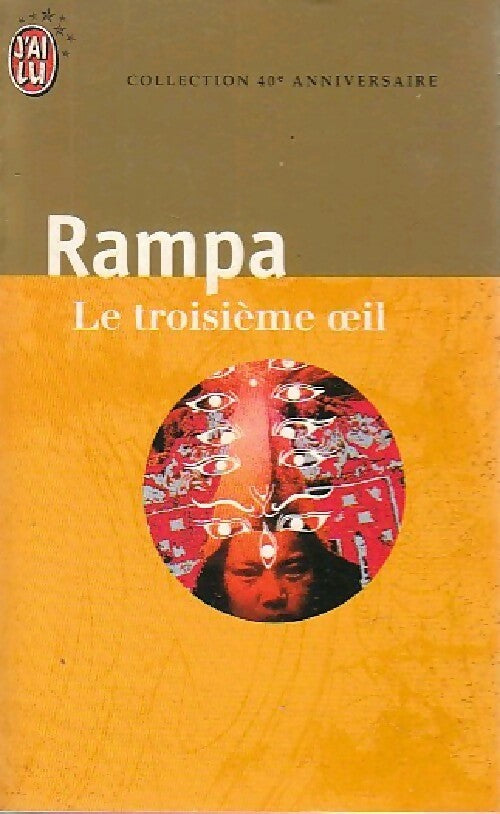 Le troisième oeil - T. Lobsang Rampa -  J'ai Lu - Livre