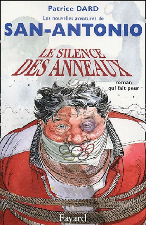 Le silence des anneaux - Patrice Dard -  Les nouvelles aventures de San-Antonio - Livre