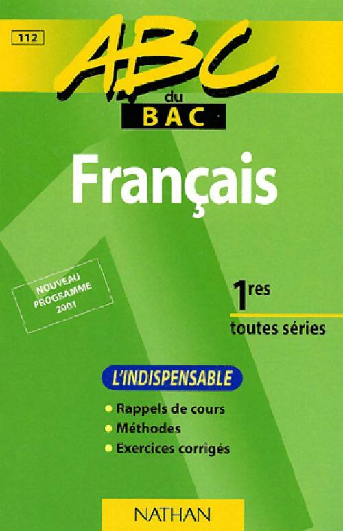 Français 1ère toutes séries - Eric Duchâtel -  ABC du bac - Livre