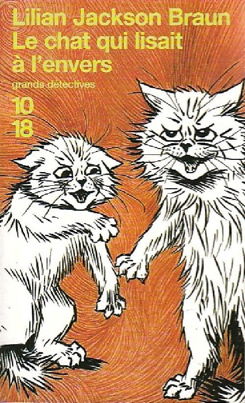 Le chat qui lisait à l'envers - Lilian Jackson Braun -  10-18 - Livre