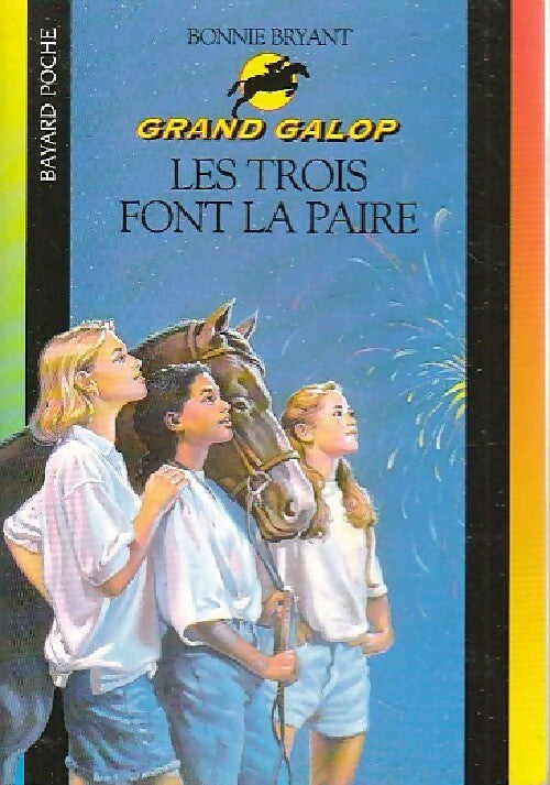 Les trois font la paire - Bonnie Bryant -  Grand Galop - Livre