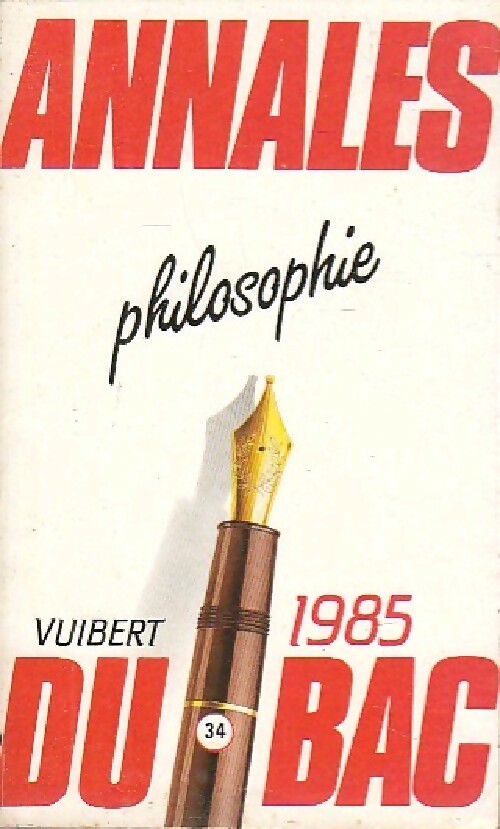 Philosophie année 1985 - Inconnu -  Annales du bac - Livre
