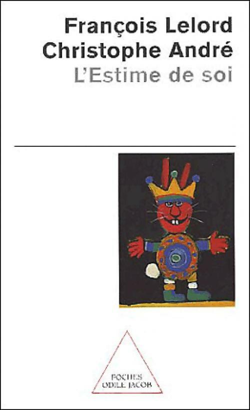 L'estime de soi - François Lelord -  Poches Odile Jacob - Livre