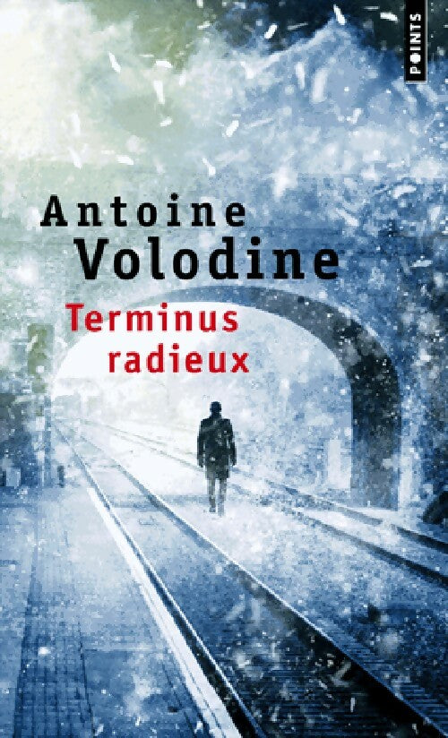 Terminus radieux - Antoine Volodine -  Points - Livre