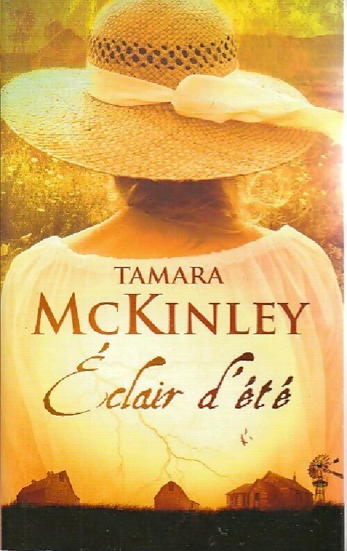 Eclair d'été - Tamara McKinley -  France Loisirs GF - Livre