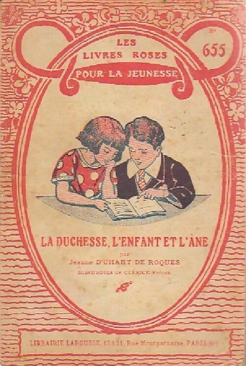 La duchesse, l'enfant et l'âne - Jeanne D'uhart De Roques -  Les livres roses pour la jeunesse - Livre
