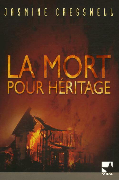 La mort pour héritage - Jasmine Cresswell -  Mira - Livre