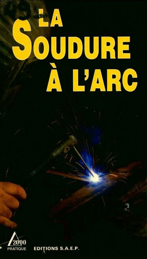 La soudure à l'arc - Jean-Michel Jorion -  Delta 2000 - Livre