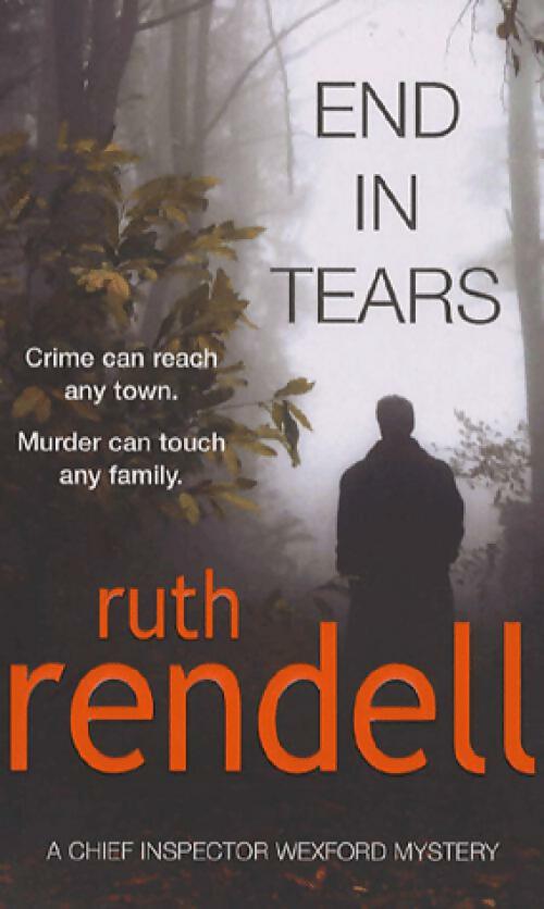 End in tears - Ruth Rendell -  Arrow - Livre