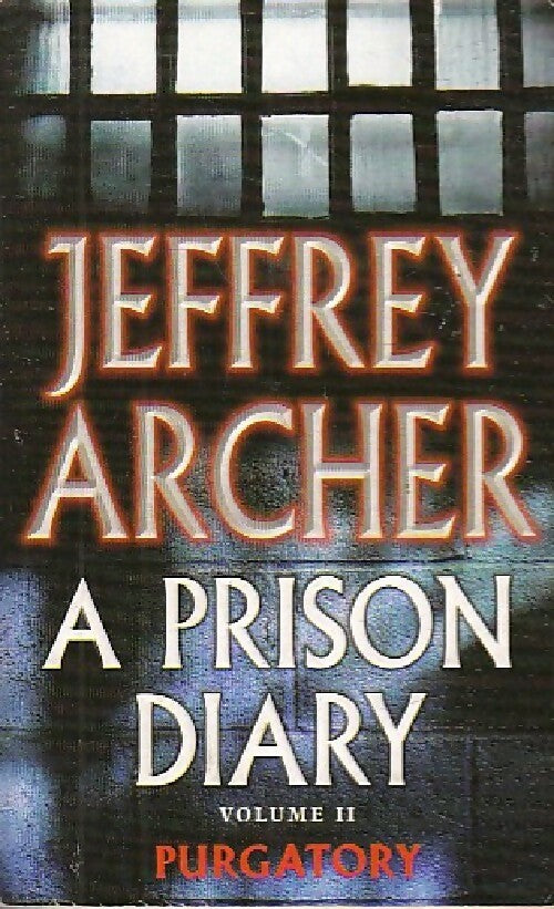 A prison diary Tome II - Jeffrey Archer -  Pan Books - Livre