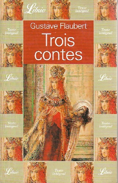 Trois contes - Gustave Flaubert -  Librio - Livre