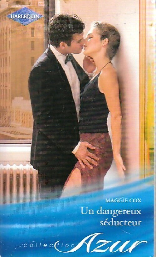 Un dangereux séducteur - Maggie Cox -  Azur Hors-Série - Livre