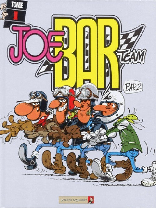 Joe Bar Team Tome I - Christian Debarre -  Joe Bar Team - Livre