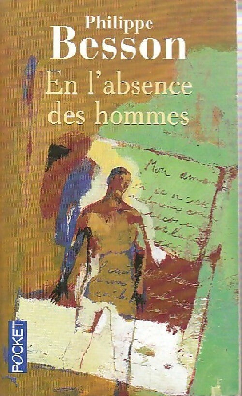 En l'absence des hommes - Philippe Besson -  Pocket - Livre