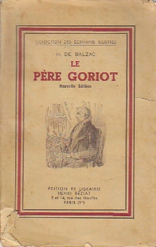 Le père Goriot - Honoré De Balzac -  Ecrivains illustres - Livre