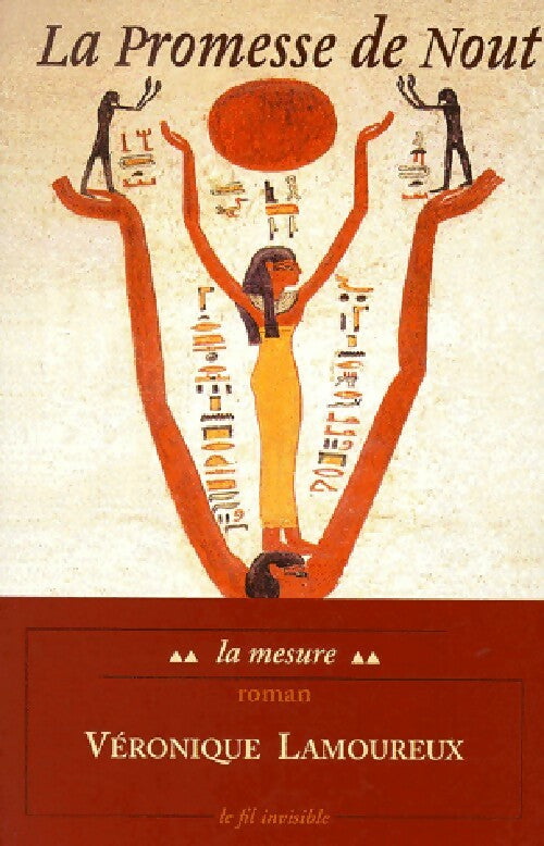La promesse de Nout Tome II : La mesure  - Véronique Lamoureux -  Le fil invisible GF - Livre