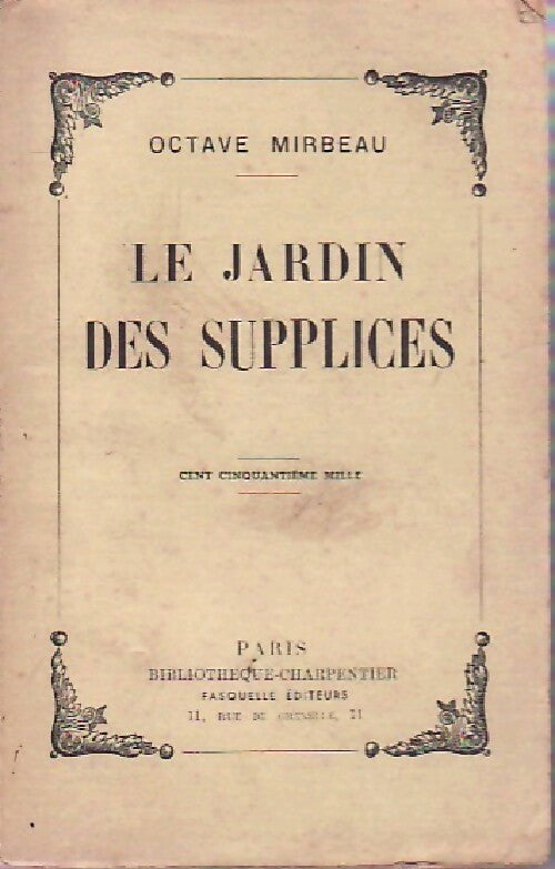 Le jardin des supplices - Octave Mirbeau -  Bibliothèque charpentier - Livre