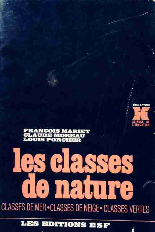 Les classes de nature - François Mariet -  Science de l'éducation - Livre