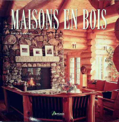 Maisons en bois - Janice Brewster -  Artémis GF - Livre