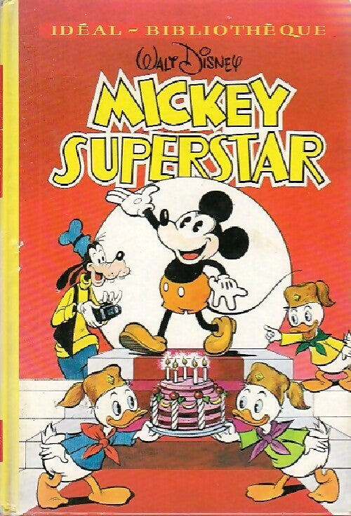 Mickey superstar - Walt Disney -  Idéal-Bibliothèque - Livre