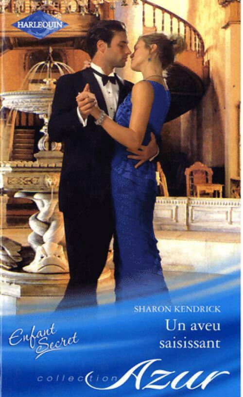 Un aveu saisissant - Sharon Kendrick -  Azur - Livre
