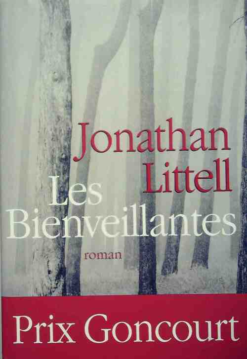 Les bienveillantes - Jonathan Littell -  France Loisirs GF - Livre