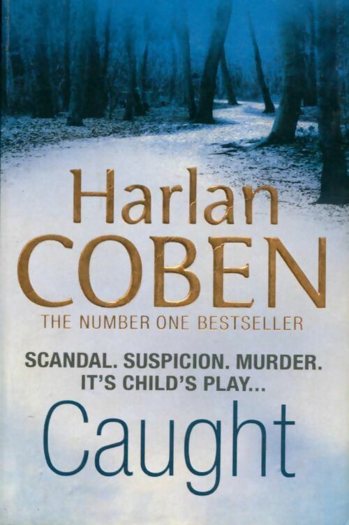Caught - Harlan Coben -  Orion Fiction - Livre