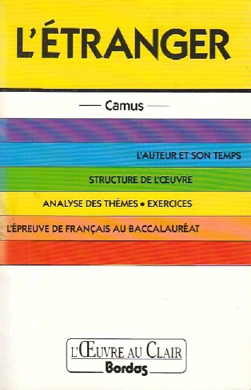 L'étranger, Camus - Elisabeth Vincent -  L'oeuvre au clair - Livre