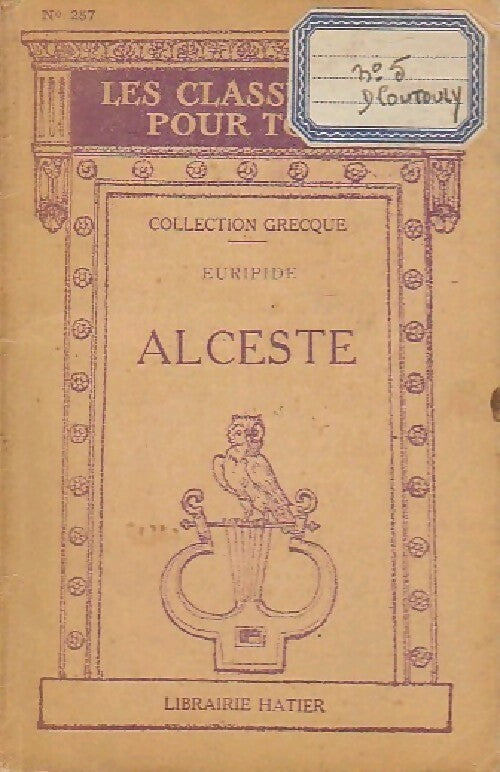 Alceste - Euripide -  Les classiques pour tous - Livre