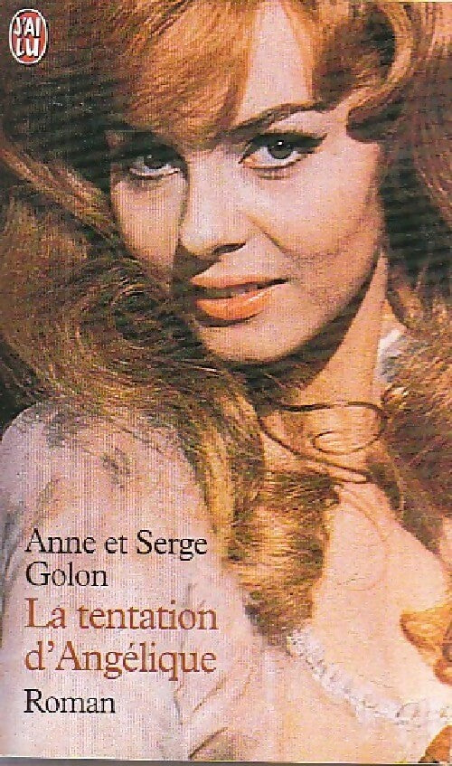 La tentation d'Angélique - Anne Golon -  J'ai Lu - Livre