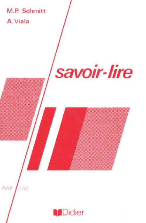 Savoir-lire - M.P. Schmitt -  Faire lire - Livre