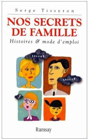Les secrets de famille - Serge Tisseron -  Ramsay GF - Livre