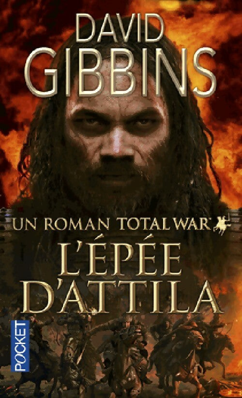 Total war Rome Tome II : L'épée d'Attila - David Gibbins -  Pocket - Livre